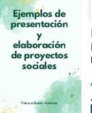 Ejemplos de presentación y elaboración de proyectos sociales (eBook, ePUB)