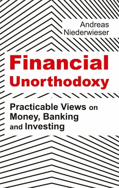 Financial Unorthodoxy - Niederwieser, Andreas