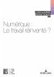 Numérique : le travail réinventé? - Bild 1