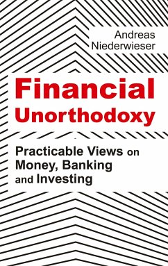 Financial Unorthodoxy - Niederwieser, Andreas