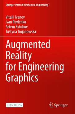 Augmented Reality for Engineering Graphics - Ivanov, Vitalii;Pavlenko, Ivan;Evtuhov, Artem