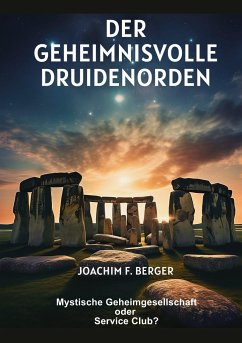 Der geheimnisvolle Druidenorden - Berger, Joachim F.