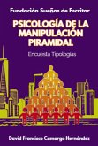 Psicología de la manipulación piramidal (eBook, ePUB)