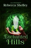 The Enchanted Hillds (eBook, ePUB) The Enchanted Hillds (eBook, ePUB)