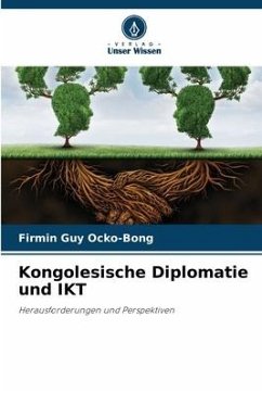 Kongolesische Diplomatie und IKT - Ocko-Bong, Firmin Guy