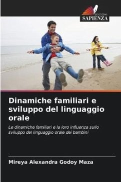 Dinamiche familiari e sviluppo del linguaggio orale - Godoy Maza, Mireya Alexandra