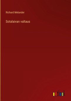 Sotalaivan valtaus - Melander, Richard