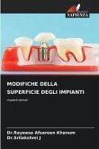 MODIFICHE DELLA SUPERFICIE DEGLI IMPIANTI