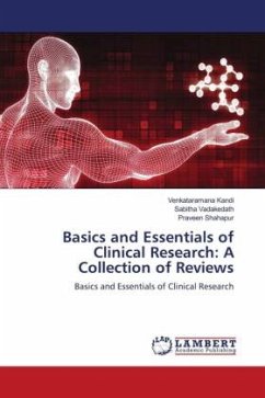 Basics and Essentials of Clinical Research: A Collection of Reviews - Kandi, Venkataramana;Vadakedath, Sabitha;Shahapur, Praveen