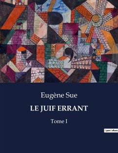 LE JUIF ERRANT - Sue, Eugène