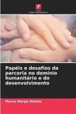 Papéis e desafios da parceria no domínio humanitário e do desenvolvimento