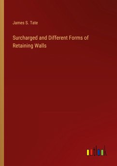 Surcharged and Different Forms of Retaining Walls