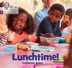 Lunchtime! - Baker, Catherine