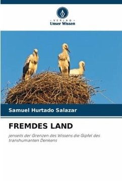 FREMDES LAND - Hurtado Salazar, Samuel