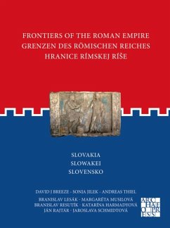 Frontiers of the Roman Empire: Slovakia - Breeze, David J.; Jilek, Sonja; Lesak, Branislav