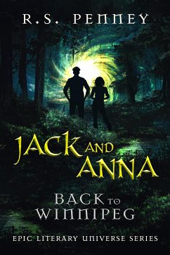 Jack And Anna - Back To Winnipeg (eBook, ePUB) - Penney, R.S.