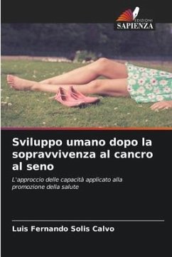 Sviluppo umano dopo la sopravvivenza al cancro al seno - Solís Calvo, Luis Fernando