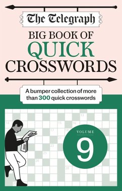 The Telegraph Big Quick Crosswords 9 - Telegraph Media Group Ltd