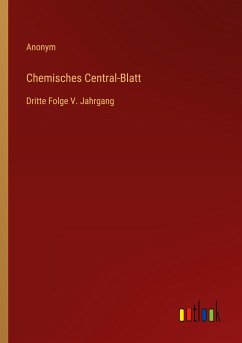 Chemisches Central-Blatt - Anonym