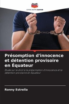 Présomption d'innocence et détention provisoire en Équateur - Estrella, Ronny