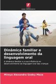 Dinâmica familiar e desenvolvimento da linguagem oral