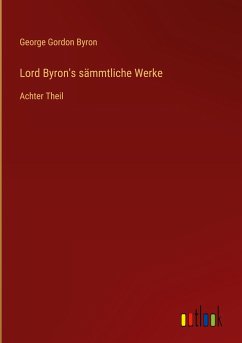 Lord Byron's sämmtliche Werke