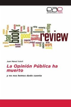 La Opinión Pública ha muerto - Vaioli, Juan Manul