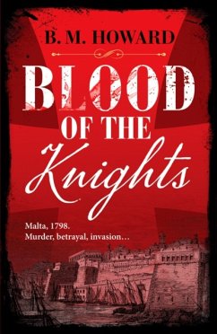 Blood of the Knights - Howard, B. M.