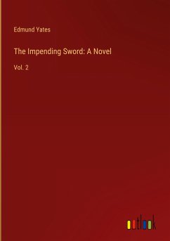 The Impending Sword: A Novel - Yates, Edmund