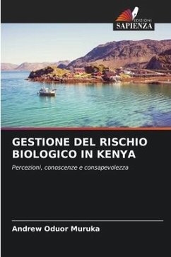 GESTIONE DEL RISCHIO BIOLOGICO IN KENYA - Muruka, Andrew Oduor