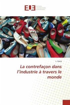 La contrefaçon dans l¿industrie à travers le monde - Gana, L.