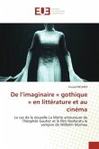 De l¿imaginaire « gothique » en littérature et au cinéma