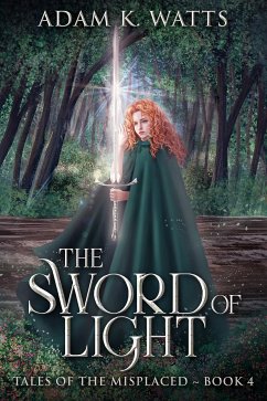 The Sword of Light (eBook, ePUB) - K. Watts, Adam