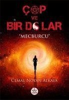 Cap ve Bir Dolar;Mecburcu - Noyan Alkaya, Cemal