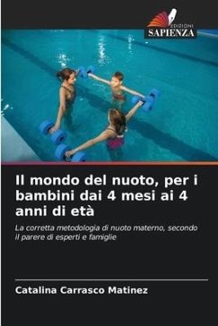 Il mondo del nuoto, per i bambini dai 4 mesi ai 4 anni di età - Carrasco Matínez, Catalina