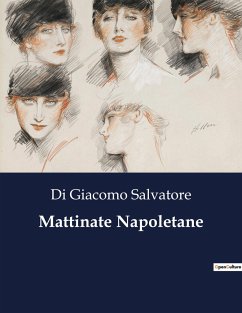 Mattinate Napoletane - Salvatore, Di Giacomo