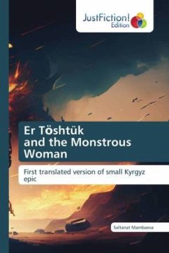 Er T¿shtük and the Monstrous Woman - Mambaeva, Saltanat