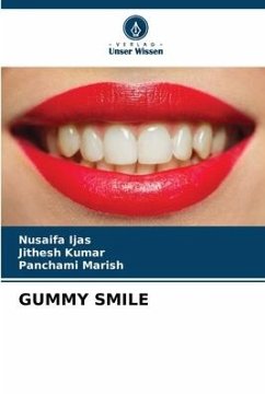 GUMMY SMILE - Ijas, Nusaifa;Kumar, Jithesh;Marish, Panchami