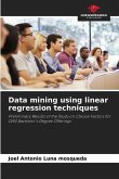 Data mining using linear regression techniques