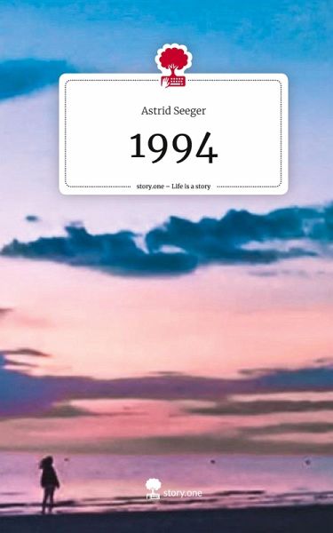 1994. Life is a Story - story.one 1994. Life is a Story - story.one