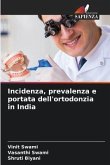 Incidenza, prevalenza e portata dell'ortodonzia in India