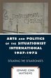 Arts and Politics of the Situationist... - Bild 1