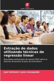 Extração de dados utilizando técnicas de regressão linear