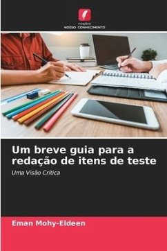 Um breve guia para a redação de itens de teste - Mohy-Eldeen, Eman