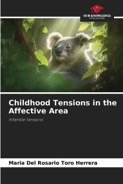 Childhood Tensions in the Affective Area - Toro Herrera, MARIA DEL ROSARIO