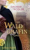 Die Waldgräfin (eBook, ePUB)