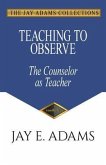 Teaching to Observe (eBook, ePUB)