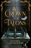 A Crown of Talons (eBook, ePUB) A Crown of Talons (eBook, ePUB)