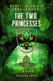 The Two Princesses (Virasana Empire: Sir Yaden, #7) (eBook, ePUB) The Two Princesses (Virasana Empire: Sir Yaden, #7) (eBook, ePUB)