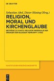 Religion, Moral und Kirchenglaube (eBook, ePUB)
